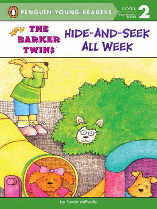 Pyr Level-2: The Barker Twins, Hide-and-Seek All Week (Progressing Reader)