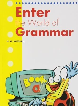 Enter the World of Grammar Book A