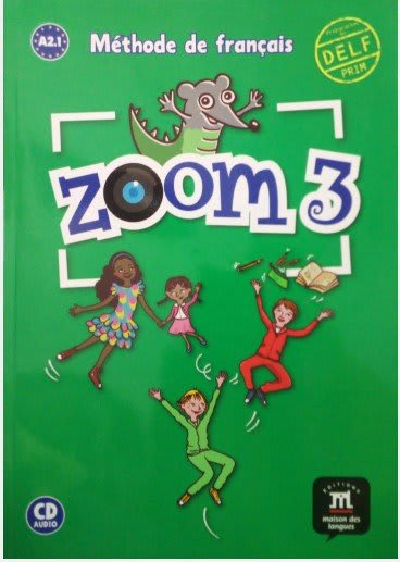 Zoom 3 Methode de Francais