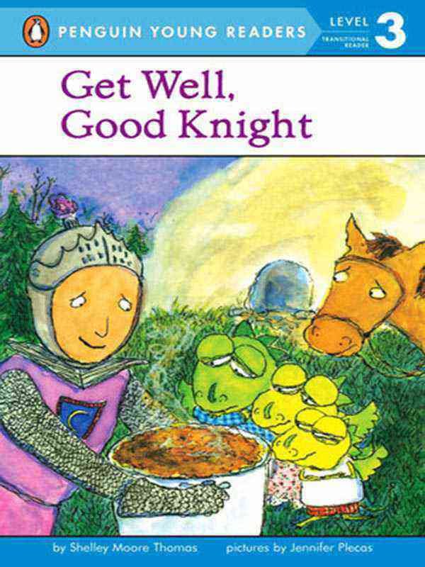 Pyr Level-3: Get Well Good Knight (Transitional Reader)