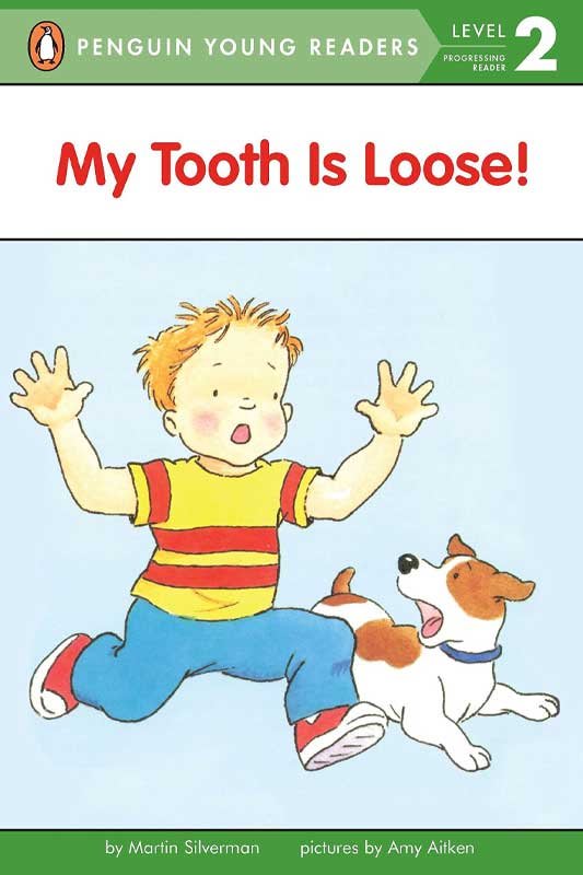Pyr Level-2: My Tooth Is Loose! (Progressing Reader)