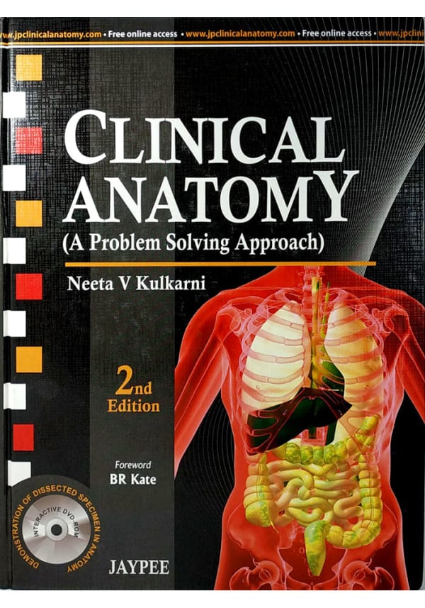 Clinical Anatomy (A Problem Solving Approach): A Problem Solving Approach with DVD 2nd Edition