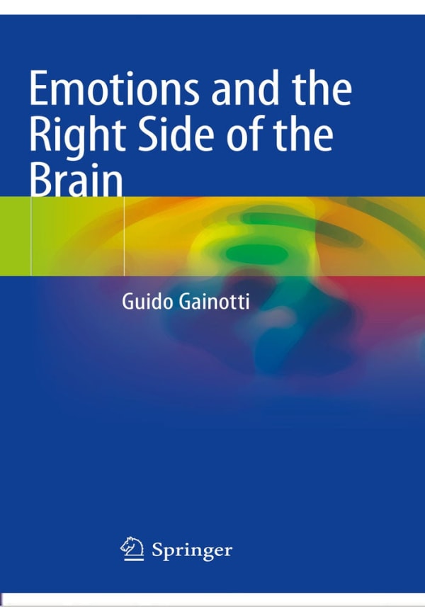 Emotions and the Right Side of the Brain 1st ed. 2020 Edition