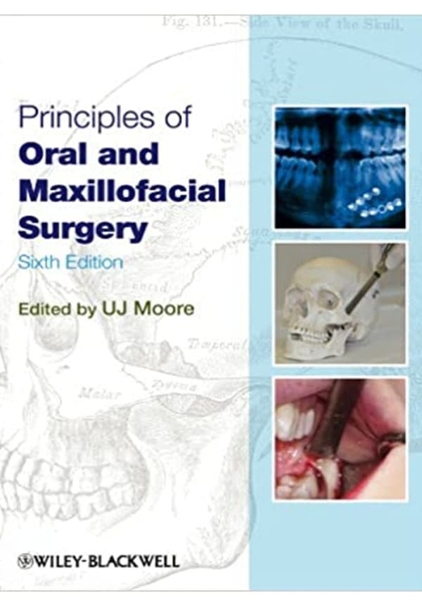Principles of Oral and Maxillofacial Surgery 6th Edition