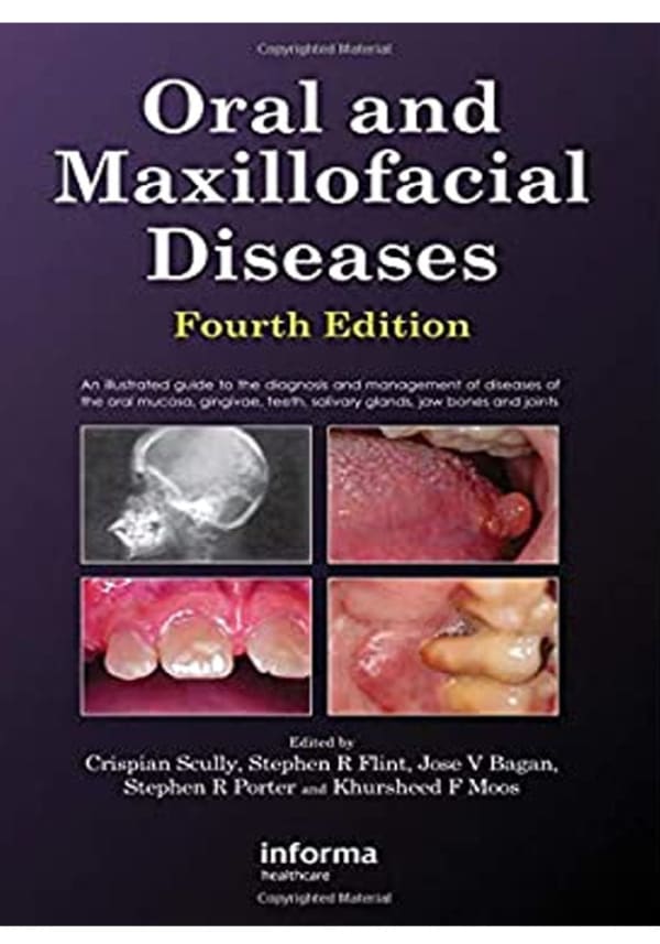 Oral and Maxillofacial Diseases 4th Edition