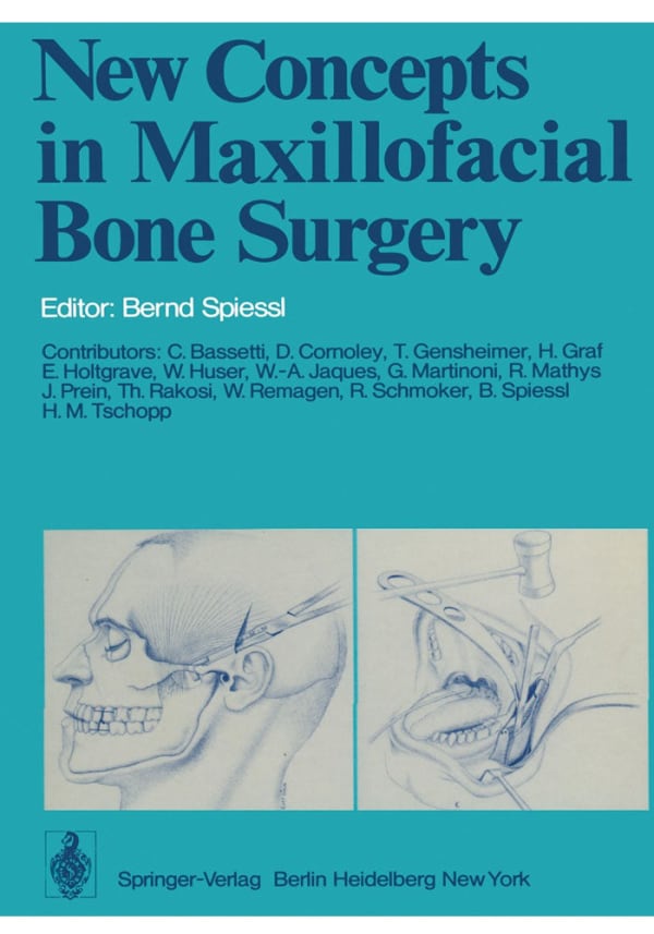 New Concepts in Maxillofacial Bone Surgery