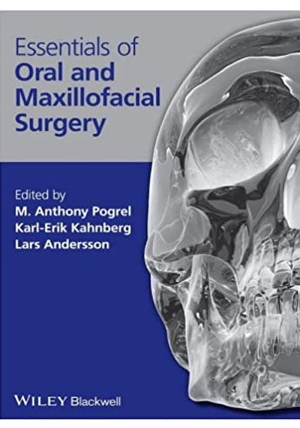 Essentials of Oral and Maxillofacial Surgery 1st Edition