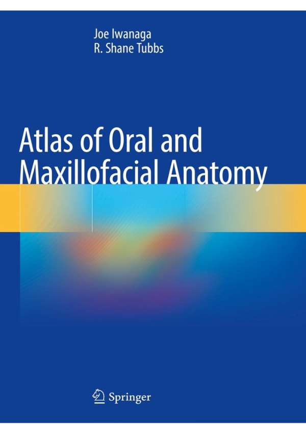 Atlas of Oral and Maxillofacial Anatomy