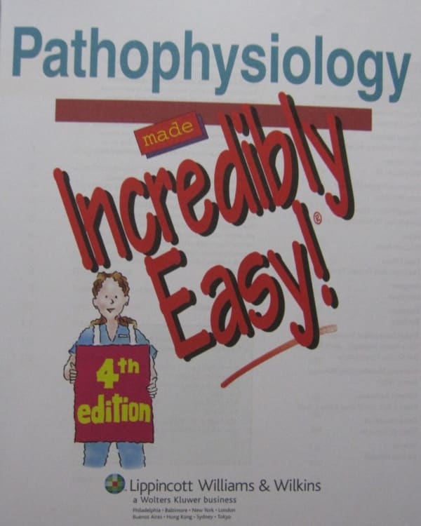 Pathophysiology Made Incredibly Easy