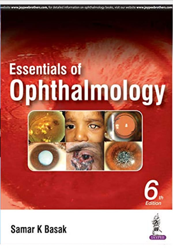 Essentials of Ophthalmology 6th Edition