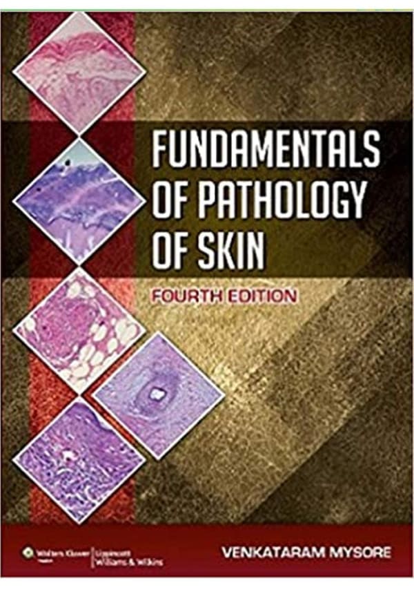 Fundamentals of Pathology of Skin 4/e