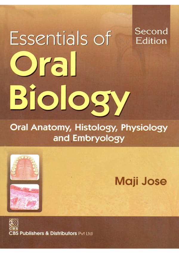 Essential of Oral Biology Second Edition 2nd Edition