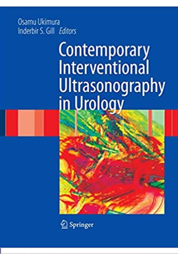 Contemporary Interventional Ultrasonography in Urology 2009th Edition
