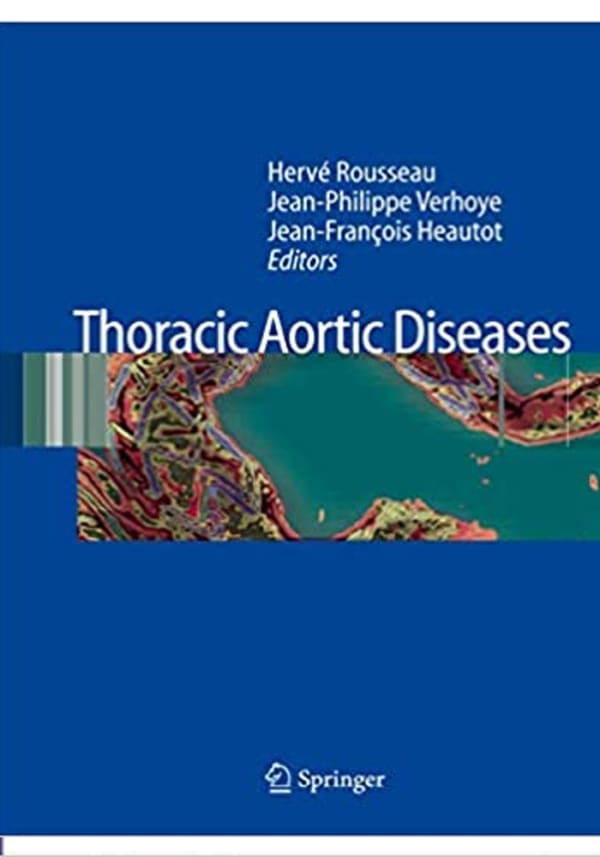 Thoracic Aortic Diseases 2006th Edition