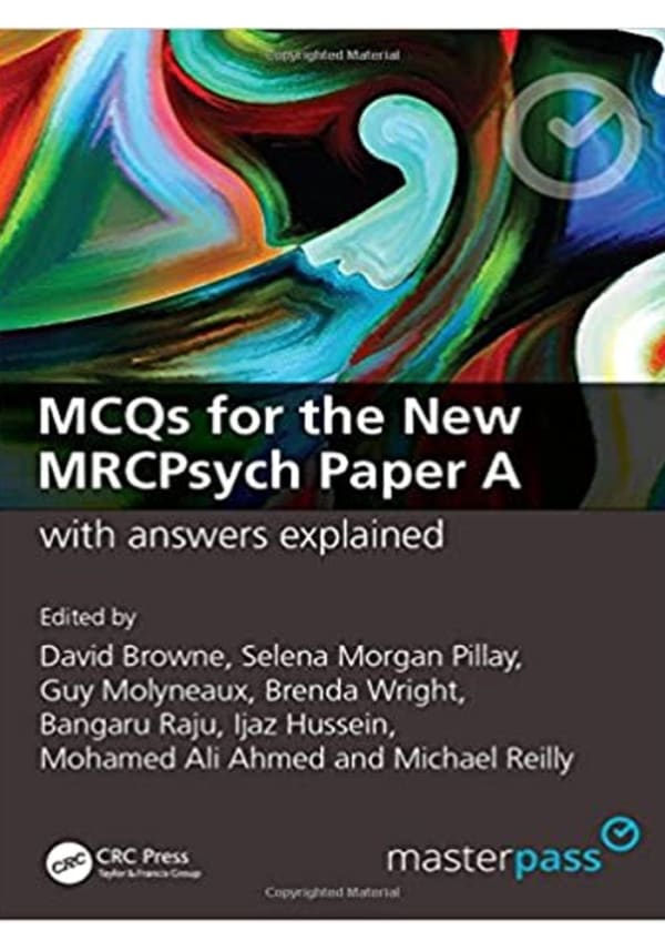 MCQs for the New MRCPsych Paper A with Answers Explained (Master Pass) 1st Edition