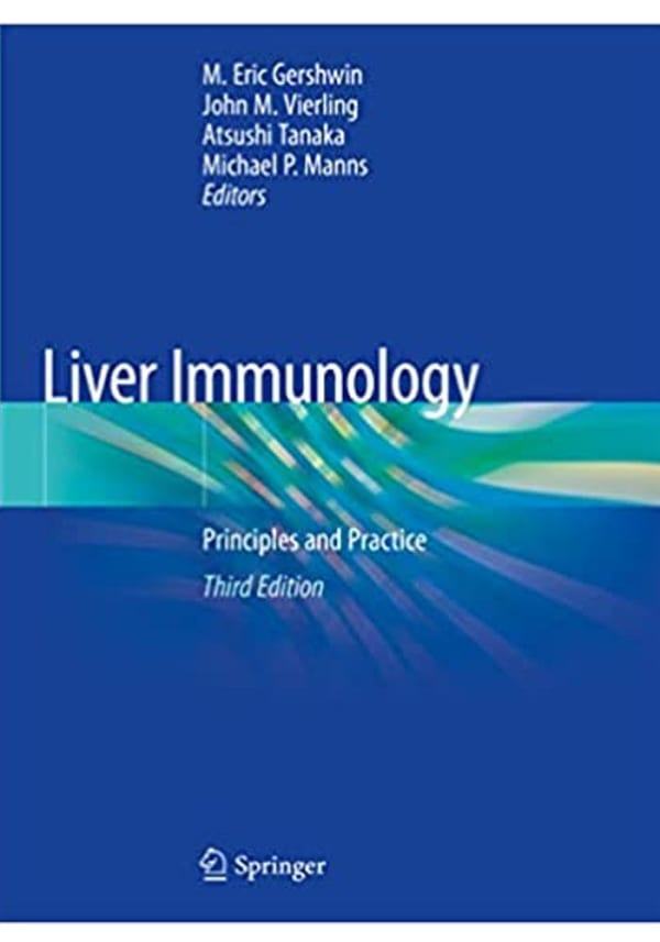 Liver Immunology: Principles and Practice 3rd Edition