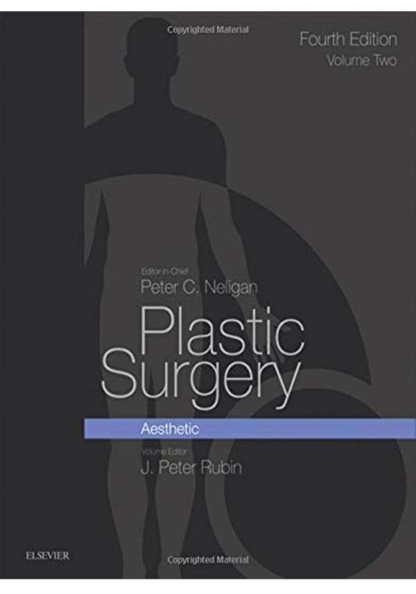 Plastic Surgery - E-Book: Volume 2: Aesthetic Surgery 4th Edition