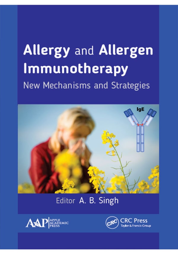Allergy and Allergen Immunotherapy: New Mechanisms and Strategies 1st Edition