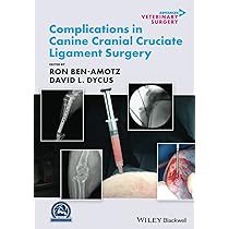 Complications in Canine Cranial Cruciate Ligament Surgery (AVS Advances in Veterinary Surgery) Color 3500