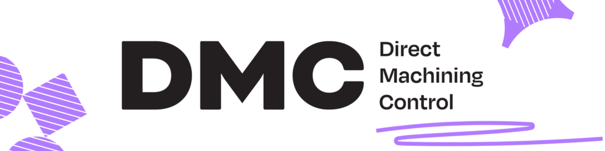 DMC - Direct Machining Control. See our latest event announcements at directmachining.com/events.
