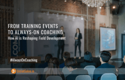 From Training Events to Always‑On CoachingHow AI Is Reshaping Field Development