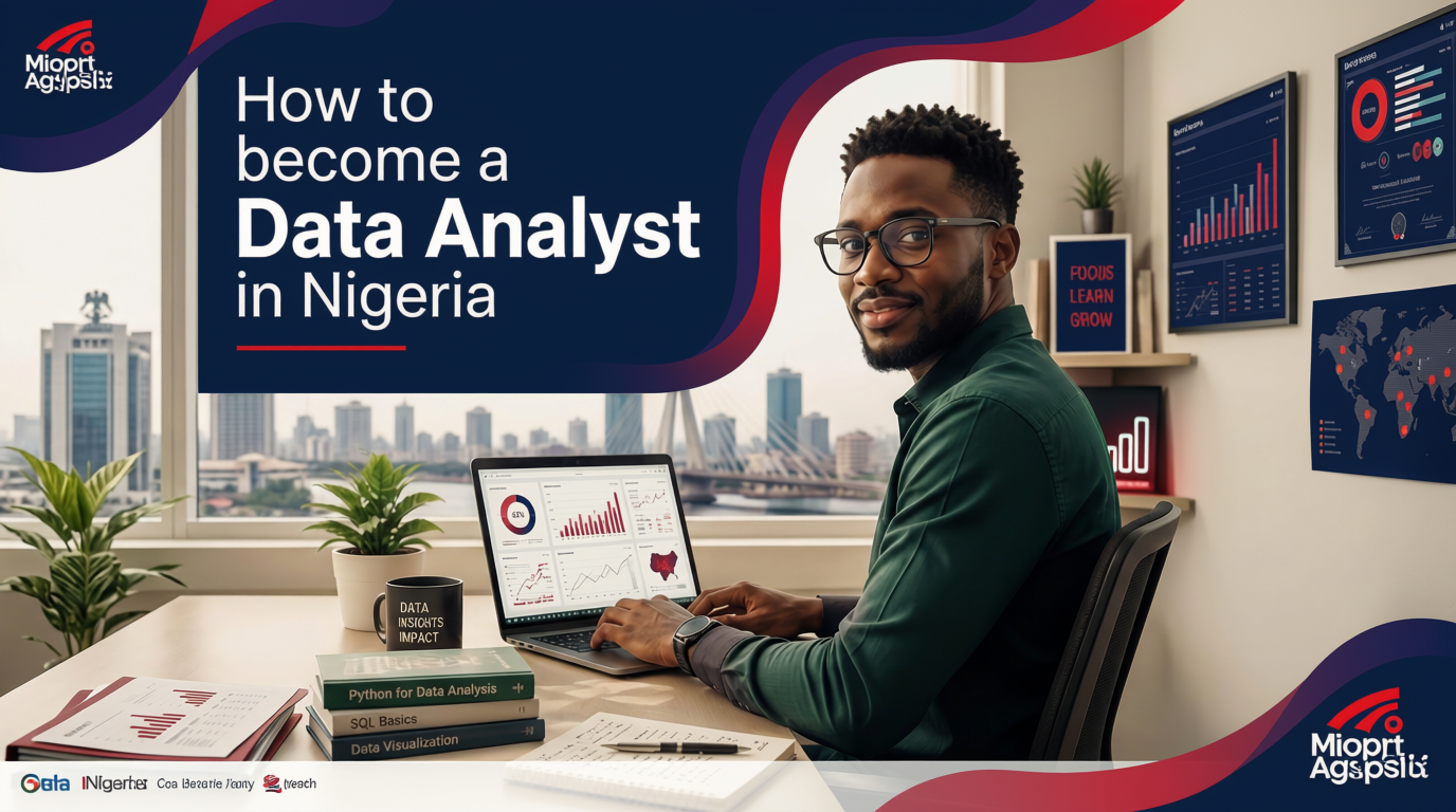 How to become a Data Analyst in Nigeria