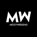 Messyweekend