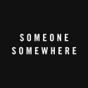 Someone Somewhere