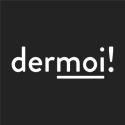 Dermoi!