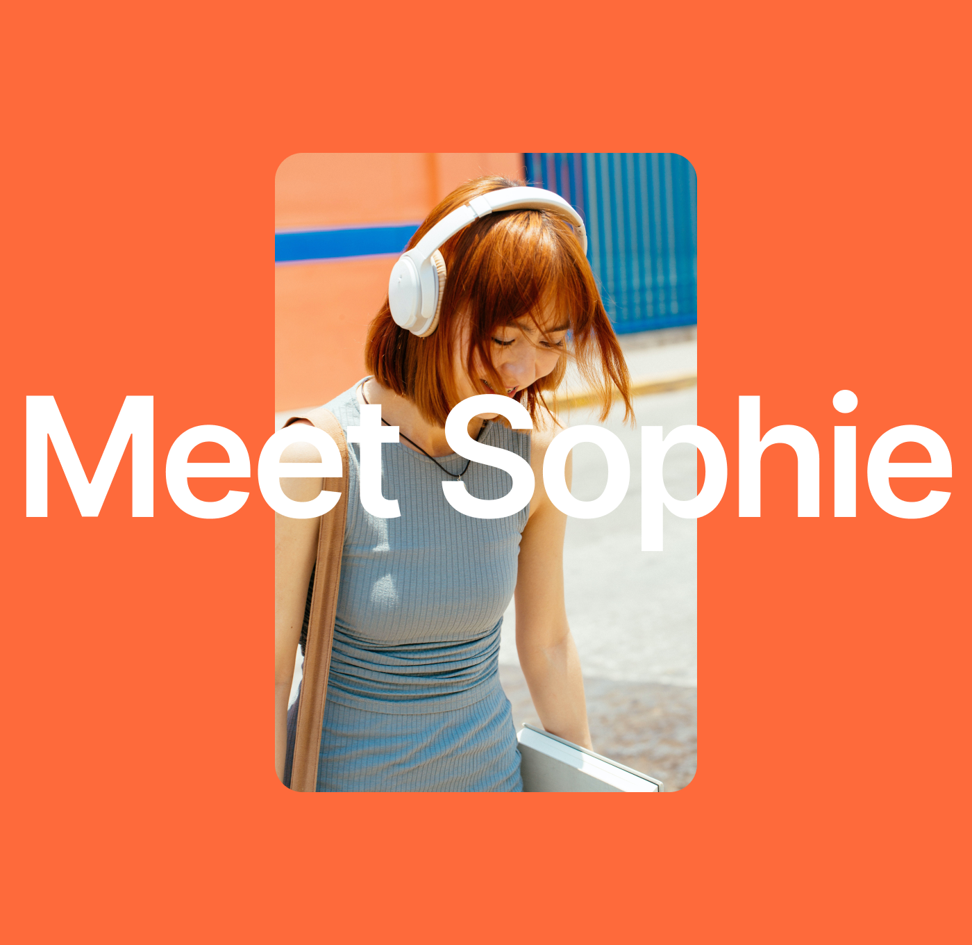 Meet Sophie