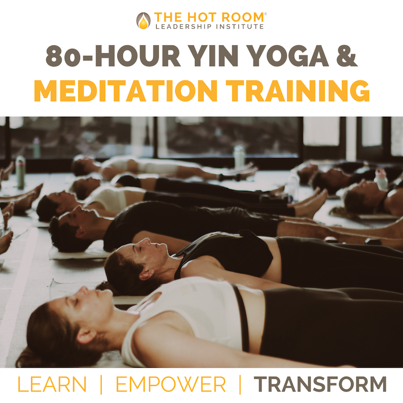 hot room yin yoga meditation training