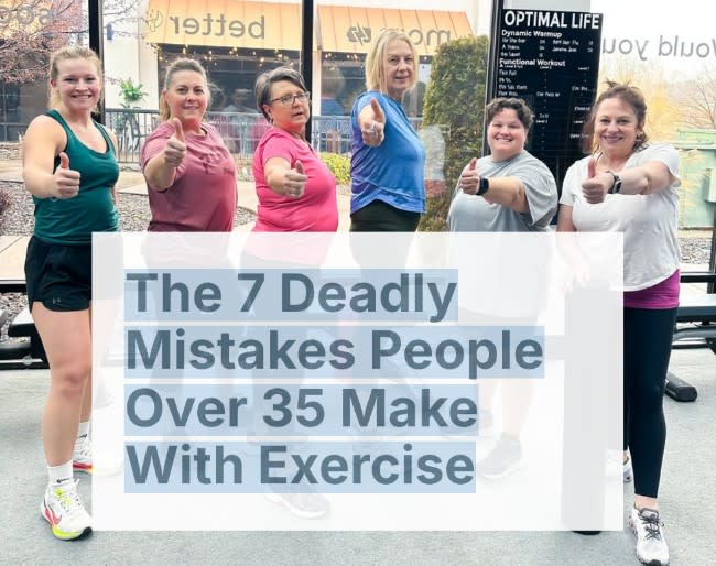 7 Deadly Mistakes People 35+ Make With Exercise | Results Based Coaching