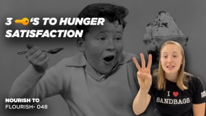 Three Keys To Hunger Satisfaction
