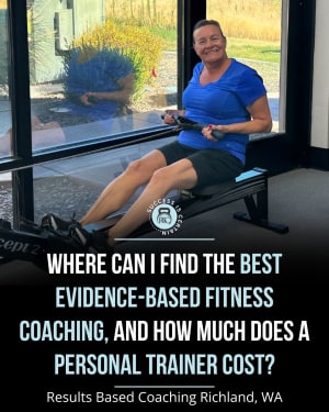 Where can I find the best evidence-based fitness coaching, and how much does a personal trainer cost?