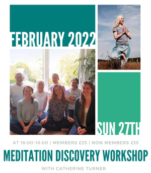 Join us for our Meditation Discovery Workshop - 27th February 2022