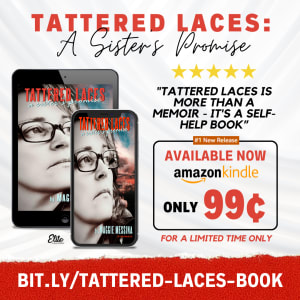 “Tattered Laces: A Sister’s Promise” is now available to order on Amazon!