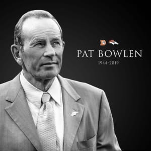 RIP PAT BOWLEN 