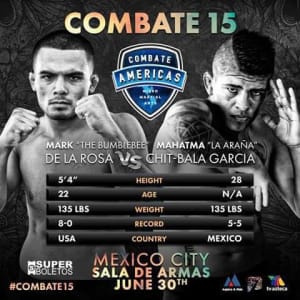 Make sure to catch Mark Delarosa's Combate fight 6/30, live from Mexico City!	