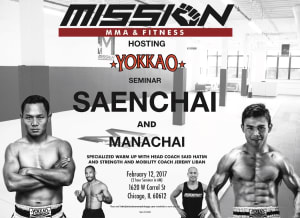 2017 Yokkao Seminar at Mission MMA and Fitness - Saenchai and Manachai!