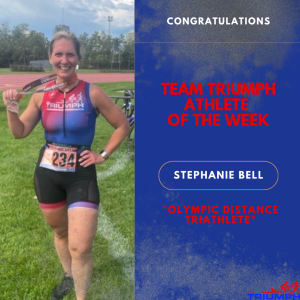 Athlete of the Week - Stephanie Bell: Conquering Triathlons with Team Triumph