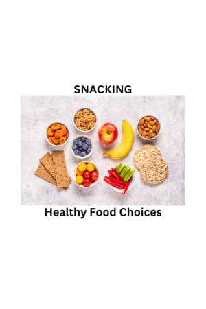 The ultimate guide to best way to SNACK through out the day