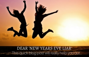 Did you meet any New Year's Eve Liars?