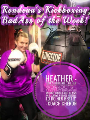 Rondeau's Kickboxing BadAss of the Week - Heather