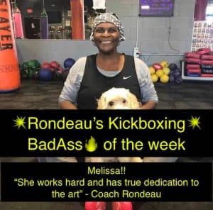 Rondeau's Kickboxing BadAss of the Week - Melissa