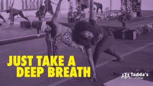 Just Take A Deep Breath
