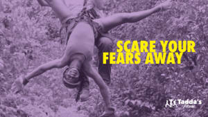Scare Your Fears Away 
