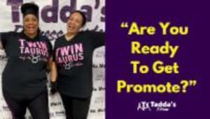 “Are You ready to get Promoted?” 