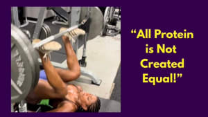 ALL PROTEIN IS NOT CREATED EQUAL