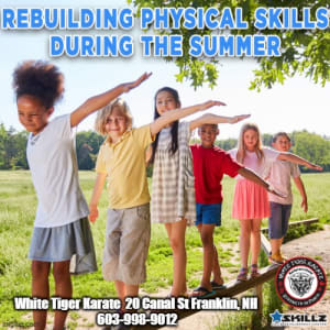 Rebuilding Physical Skills During the Summer