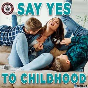 Say Yes to Childhood
